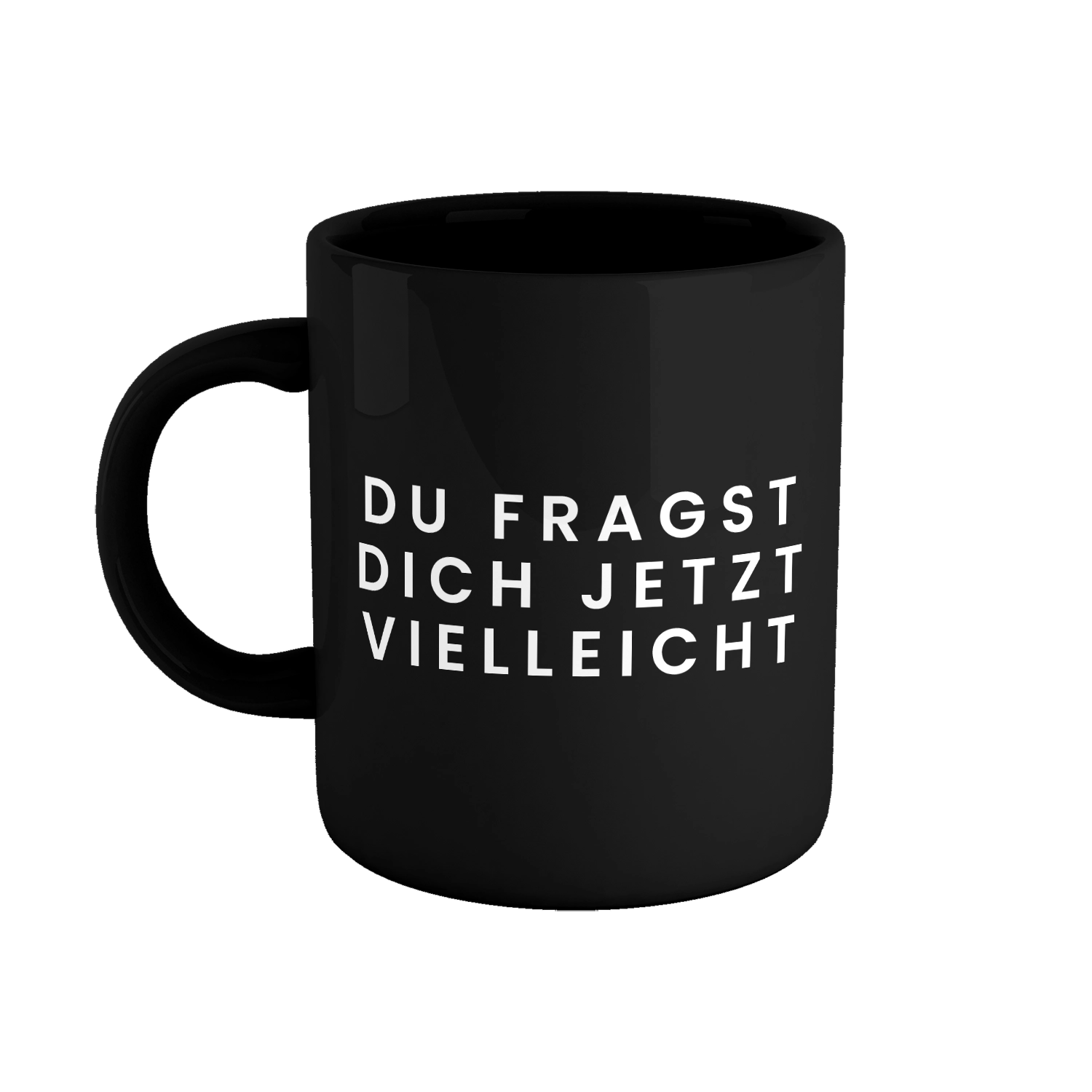 Tasse "Du fragst dich jetzt vielleicht"