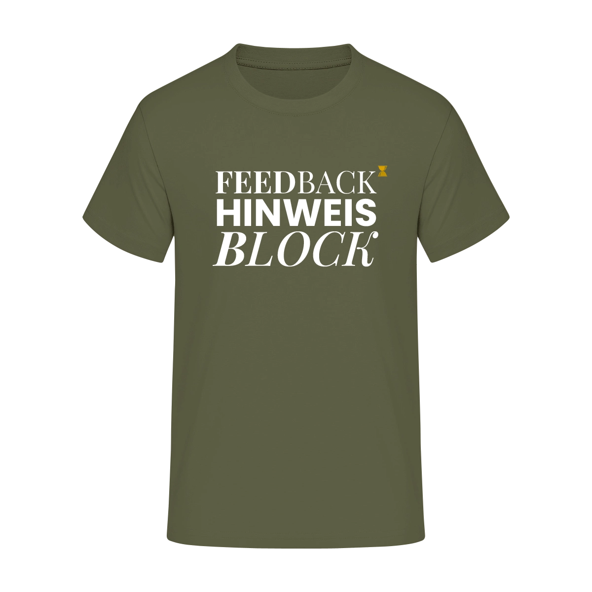 T-Shirt  "Feedback Hinweis Block"
