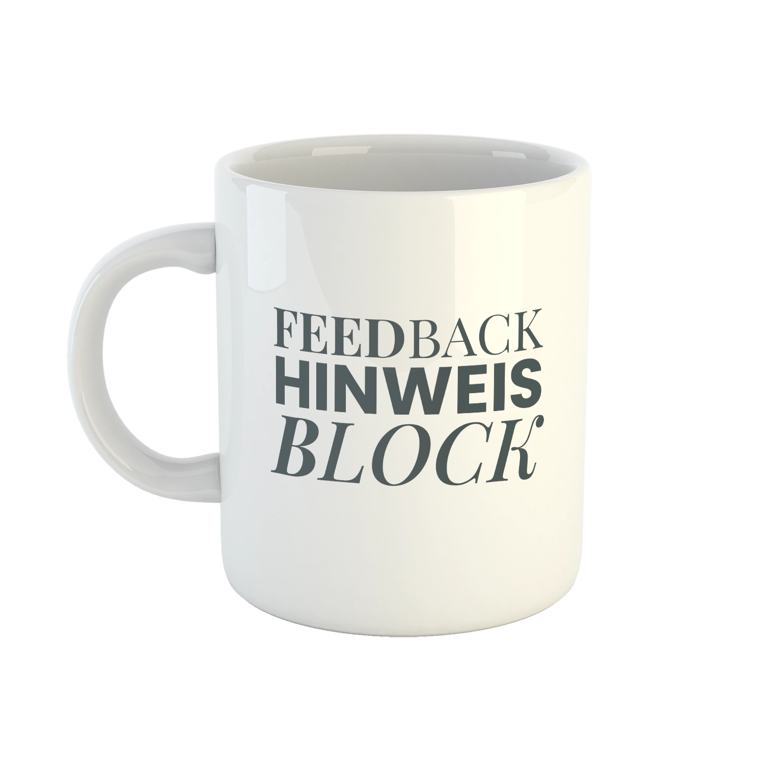 Tasse "Feedback Hinweis Block"