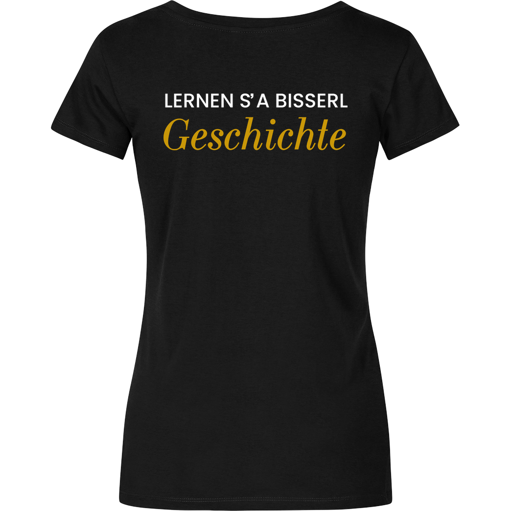 GeschichteFM GeschichteFM - Slogan T-Shirt Damenshirt schwarz
