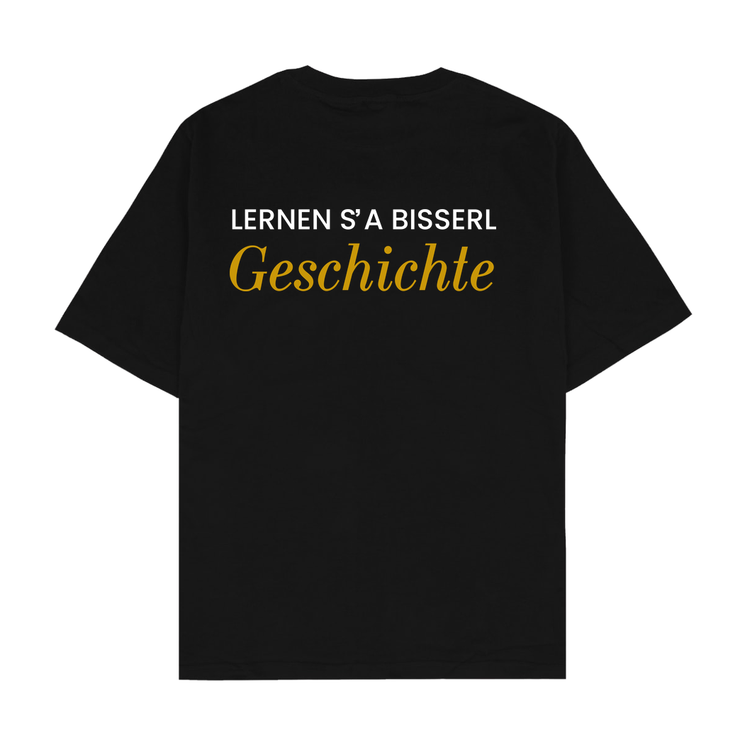 GeschichteFM GeschichteFM - Slogan T-Shirt Oversize T-Shirt - Schwarz